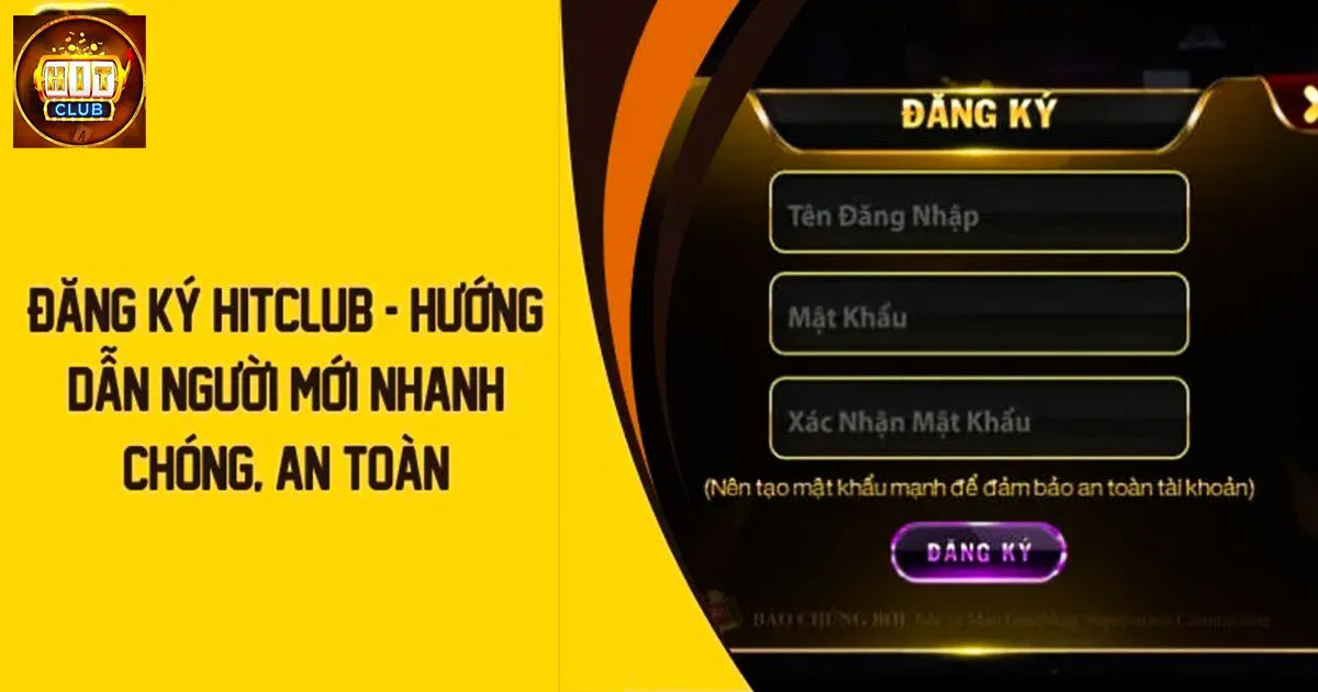 Điều kiện để đăng ký Hitclub 